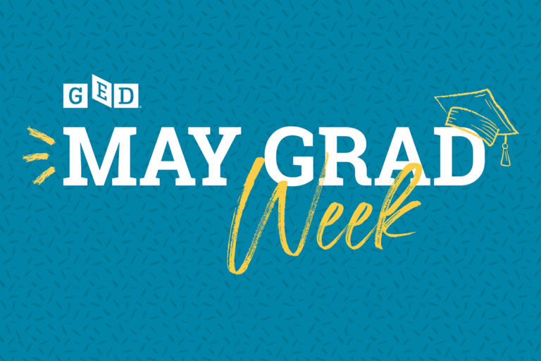 Save the Date: GED® Grad Week is May 16-20th
                      