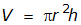 V equals pi r squared h